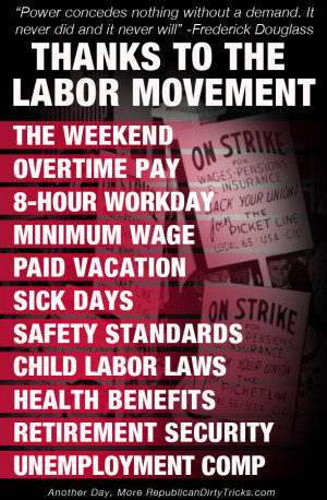 ... standard of living came as a result of the organized labor movement