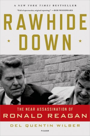 Start by marking “Rawhide Down: The Near Assassination of Ronald ...