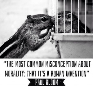 Animals - Morality - Paul Bloom quote