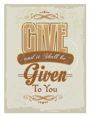 Inspirational Biblical Quote on Giving and Receiving. Sizes from 5'' x ...