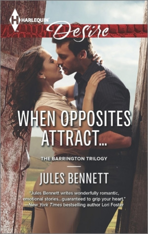 Start by marking “When Opposites Attract... (The Barrington Trilogy ...