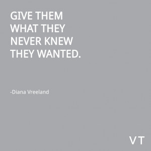 Diana-Vreeland-Quote