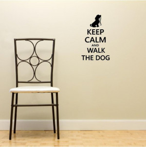 NEW Keep calm and walk the dog wall art wall sayings vinyl letters ...