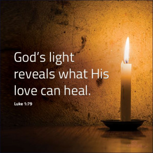 God's light reveals what His love can heal.Rise Sun, Trav'Lin Lights ...