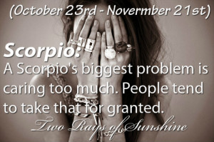 zodiac scorpio astrology problem care life quote relatable so true