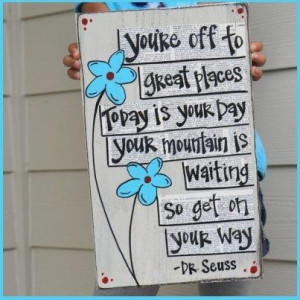 dr. seuss - the places youll go - quote