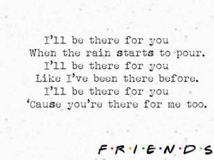 theme song lyricsFriends Forever, Friends Theme Songs, Favorite Quotes ...