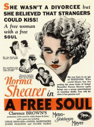 Free Soul; 1931; Clarence Brown; Norma Shearer; Leslie Howard ...