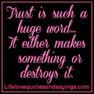 Familiar Trust Issues Quotes