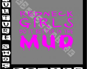 ... Country, truck, Vinyl, cowboy decal, camo ,girl, muddy girls decal,RNG