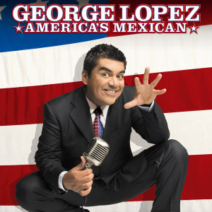 George Lopez: America's Mexican on AllMovie