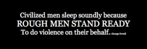 Military Wife Quote: Rough Men Stand Ready