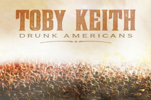 Toby Keith Drunk Americans Art Work