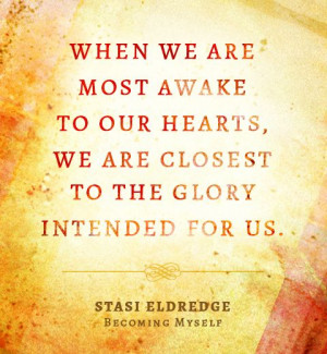 From Stasi Eldredge's new book #BecomingMyself.