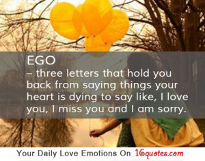 Ego- Three Letters That Hold You Back From Saying Things Your Heart Is ...