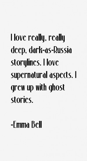 Emma Bell Quotes & Sayings