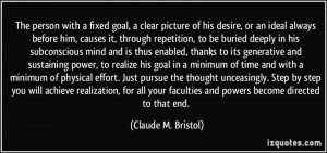 More Claude M. Bristol Quotes
