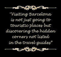 Visit Barcelona Is Not Just Going To The Touristic Places