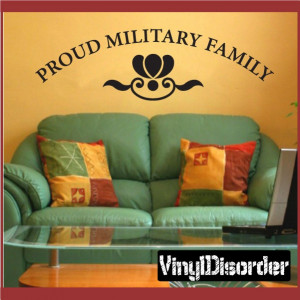 Proud military family Family and Friends Vinyl Wall Decal Mural Quotes ...
