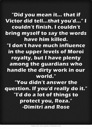 Vampire Academy Quotes | Dimitri & Rose