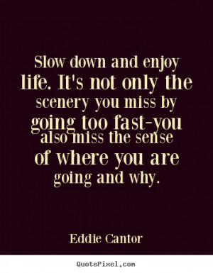 quote about life by eddie cantor make personalized quote picture