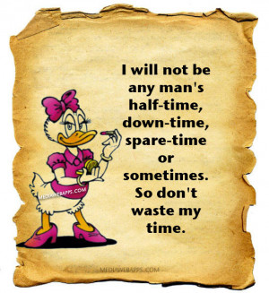 half-time, down-time, spare-time or sometimes. So don't waste my time ...