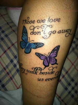 Butterfly And Quote Tattoo On Leg