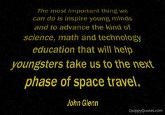 ... help youngsters take us to the next phase of space travel.