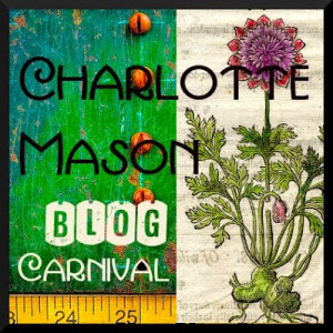 After a long hiatus, the Charlotte Mason Blog Carnival is back online ...