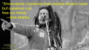 Quote of the Day: Bob Marley on Freedom
