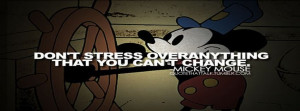 Change Dont Stress Mickey Mouse Quote Stress Facebook Covers