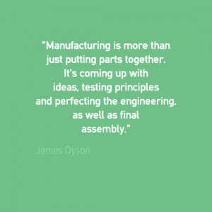 Engineering Quotes - James Dyson