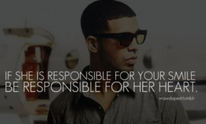 Drake quote sayings life quotes and responsible