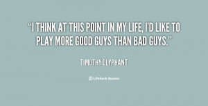 quote-Timothy-Olyphant-i-think-at-this-point-in-my-28738.png