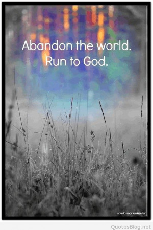 Run to God quote