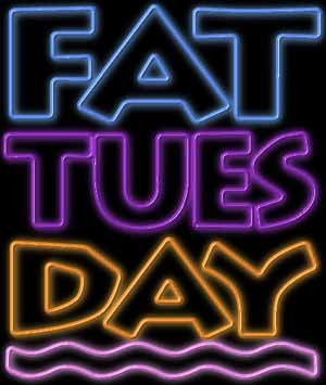 fat tuesday especially being a new mommy but i m glad this tuesday ...