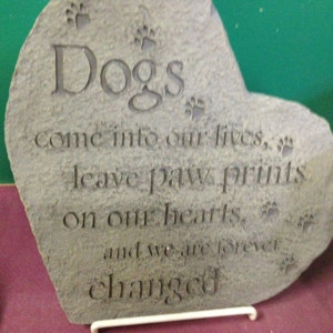 Dogs come into our lives, leave paw prints on out hearts, and we are ...