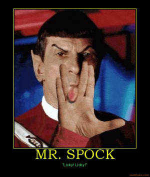 mr spock licky licky demotivational poster