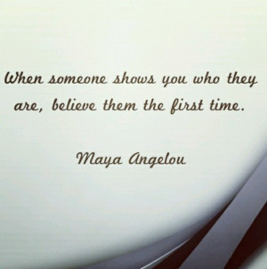 Maya Angelou