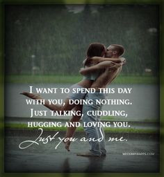 ... Quotes, Good Morning Quotes Love, Daily Quotes, I Just Want To Cuddle
