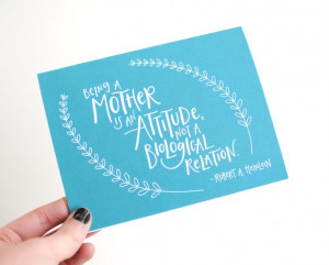Day Card, Hand Lettered, Being a Mother is an Attitude, Adoptive Mom ...