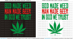 God Made weed In God We Trust