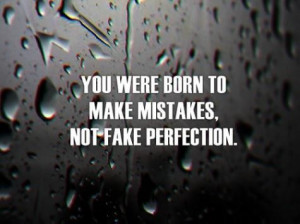 Born to Make Mistakes--Never be ashamed of mistakes again. They are ...