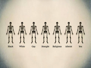 ... Straight Religious Atheist You - Underneath We Are ALL The Exact Same