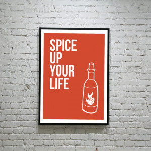 up your life art print, Spice Girls, hot sauce poster, retro quote ...