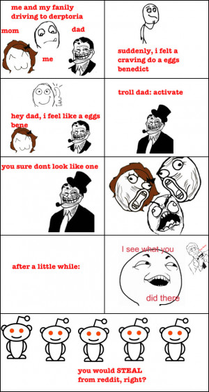 Troll Dad..... I'm Still Hungry!!!