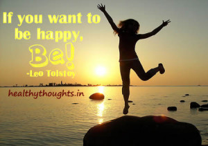 leo tolstoy if you want to be happy be happiness meetville quotes