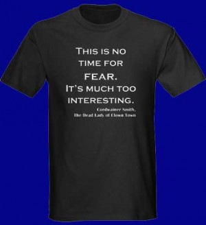 No Fear Tee Shirt Quotes
