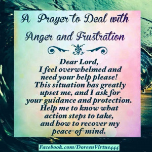 PRAYER TO DEAL WITH ANGER AND FRUSTRATION