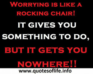 rocking chair, Glenn Turner quotes, Nowhere quotes, Worrying quotes